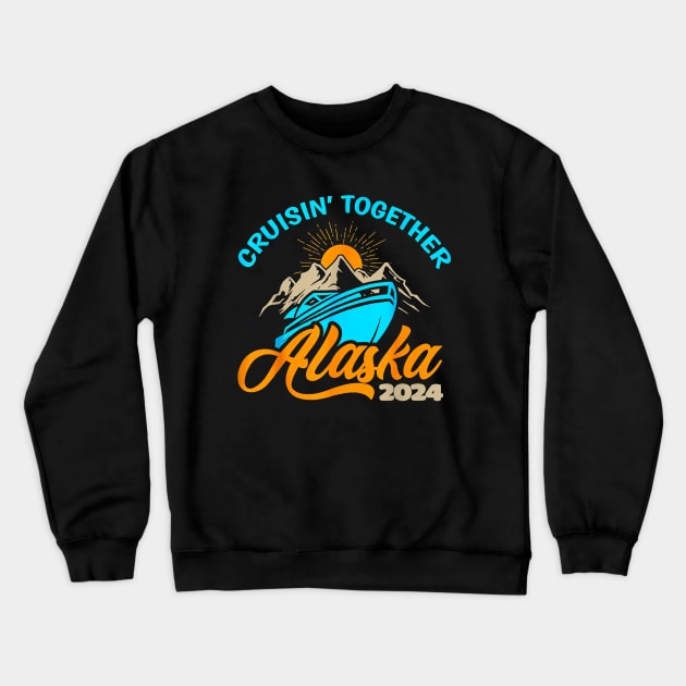 Alaska Cruise 2024 Family Friends Crewneck Sweatshirt by lunacreat